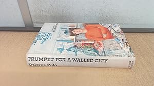 Seller image for Trumpet for a Walled City for sale by BoundlessBookstore