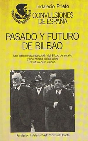 Imagen del vendedor de PASADO Y FUTURO DE BILBAO a la venta por Librera Torren de Rueda