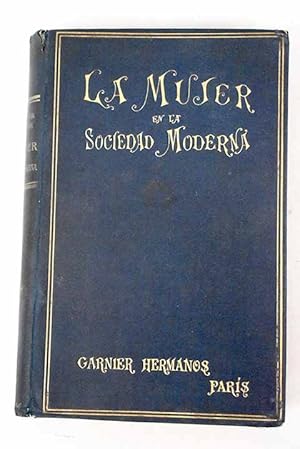 Seller image for La mujer en la sociedad moderna for sale by Alcan Libros