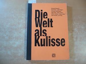 Seller image for Die Welt als Kulisse - The World as a Backdrop. Katalog anlsslich der Ausstellung - Catalogue published on the occasion of the exhibition 11. December 2010 - 6 February 2011, Galerie im Taxispalais, Inssbruck. Dt./Engl. for sale by Gebrauchtbcherlogistik  H.J. Lauterbach