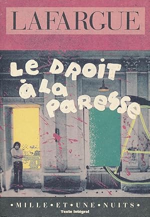 Image du vendeur pour Le droit  la paresse mis en vente par LIBRAIRIE GIL-ARTGIL SARL