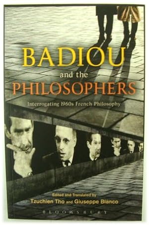 Immagine del venditore per Badiou and the Philosophers: Interrogating 1960s French Philosophy venduto da PsychoBabel & Skoob Books