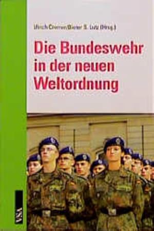 Seller image for Die Bundeswehr in der neuen Weltordnung for sale by Gerald Wollermann