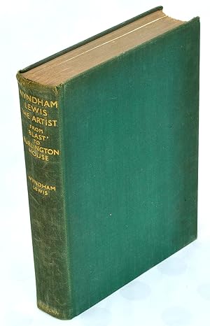 Wyndham Lewis The Artis from 'Blast' to Burlington House
