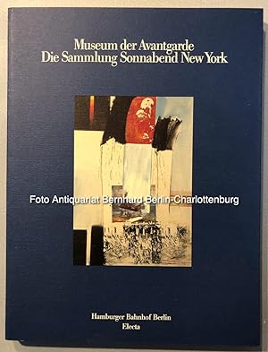 Seller image for Museum der Avantgarde - Die Sammlung Sonnabend New York. for sale by Antiquariat Bernhard