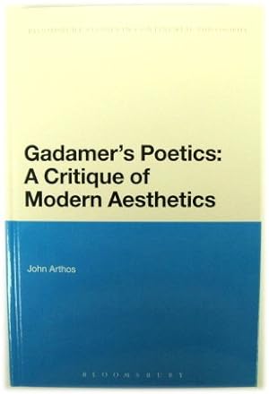 Bild des Verkufers fr Gadamer's Poetics: A Critique of Modern Aesthetics zum Verkauf von PsychoBabel & Skoob Books