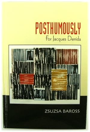 Seller image for Posthumously: For Jacques Derrida for sale by PsychoBabel & Skoob Books