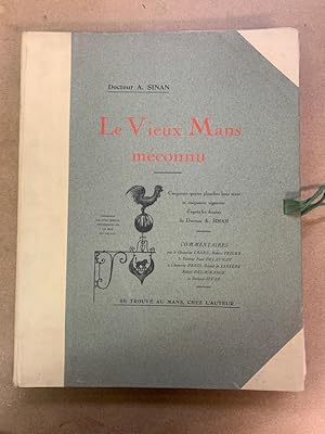 Le vieux Mans méconnu