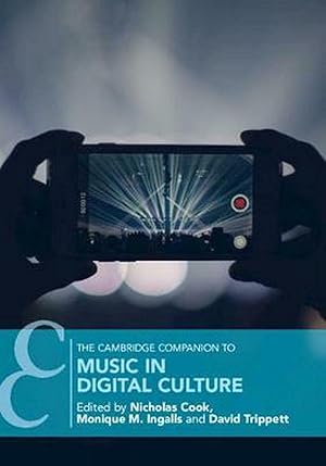 Immagine del venditore per The Cambridge Companion to Music in Digital Culture (Cambridge Companions to Music) venduto da Prior Books Ltd