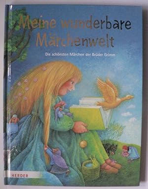 Imagen del vendedor de Meine wunderbare Mrchenwelt: Die schnsten Mrchen der Brder Grimm a la venta por Antiquariat UPP