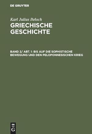 Bild des Verkufers fr Bis auf die sophistische Bewegung und den peloponnesischen Krieg zum Verkauf von AHA-BUCH GmbH