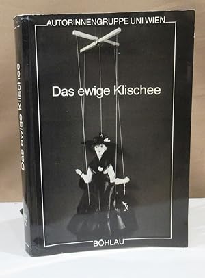 Bild des Verkufers fr Das ewige Klischee. Zum Rollenbild und Selbstverstndnis bei Mnnern und Frauen. zum Verkauf von Dieter Eckert