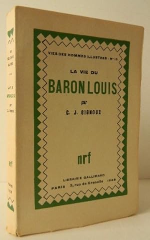 LA VIE DU BARON LOUIS.