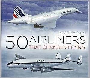 50 Airliners that Changed Flying