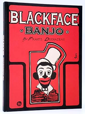 Seller image for BLACKFACE BANJO (Frantz Duchazeau) Spaceman Books, 2014. OFRT antes 22E for sale by Libros Fugitivos