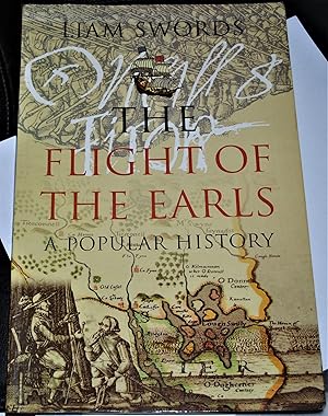 Image du vendeur pour THE FLIGHT OF THE EARLS, A POPULAR HISTORY mis en vente par O'Brien Books