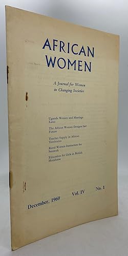African Women: a journal for women in changing societies (Volume IV, No. 1 December, 1960)