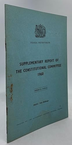Supplementary Report of the Constitutional Committee 1960