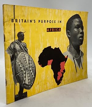 Seller image for Britain's Purpose in Africa for sale by Cleveland Book Company, ABAA