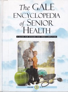 Seller image for The Gale Encyclopedia of Senior Health: A Guide for Seniors and Their Caregivers VOlume 3 (F-L) for sale by Never Too Many Books