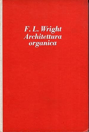 Architettura organica : l'architettura della democrazia