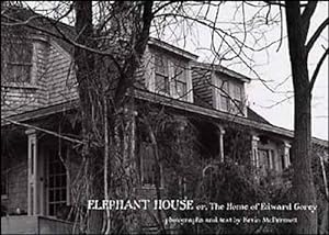 Seller image for Elephant House or the Home of Edward Gorey (Hardcover) for sale by Grand Eagle Retail