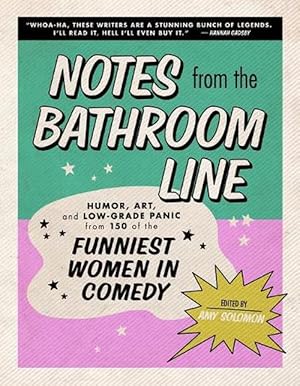 Seller image for Notes from the Bathroom Line (Hardcover) for sale by Grand Eagle Retail