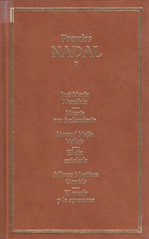 Seller image for PREMIOS NADAL 7. MUERTE POR FUSILAMIENTO; EL DIA SEALADO; EL MIEDO Y LA ESPERANZA for sale by Librera Vobiscum