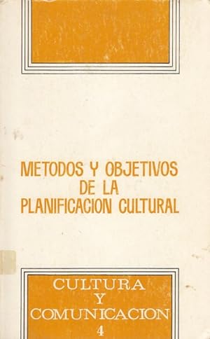 Bild des Verkufers fr MTODOS Y OBJETIVOS DE LA PLANIFICACIN CULTURAL zum Verkauf von Librera Vobiscum