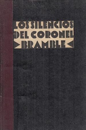 Seller image for LOS SILENCIOS DEL CORONEL BRAMBLE for sale by Librera Vobiscum