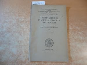 Imagen del vendedor de Volkskundliches in Mittelalterlichen Gebetsbchern. Randbemerkungen zu K. M. Nielsens Textausgabe. In: Historisk-filosofiske Meddelelser udgivet af Det Kongelige Danske Videnskabernes Selskab, Bind 37, nr. 3. a la venta por Gebrauchtbcherlogistik  H.J. Lauterbach