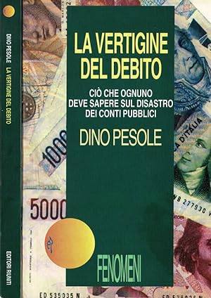 Bild des Verkufers fr La vertigine del debito Ci che ognuno deve sapere dei conti pubblici zum Verkauf von Biblioteca di Babele