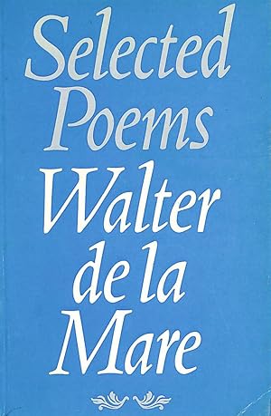 Selected Poems by Mare, Walter de la