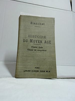 Histoire Du Moyen Age : Sommaires. Recits. Lectures. Premier Cycle. Classe De Cinquieme. Par Desi...