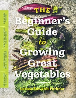 Seller image for Beginners Guide to Growing Great Vegetables for sale by GreatBookPrices