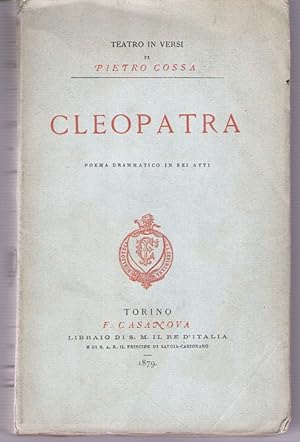 Seller image for Cleopatra. Poema Drammatico in Sei Atti for sale by Il Salvalibro s.n.c. di Moscati Giovanni