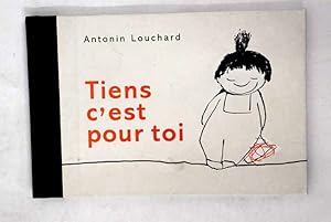 Seller image for Tiens, c'est pour toi for sale by Alcan Libros