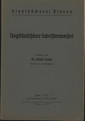 Bild des Verkufers fr Vogtlndischer Schriftweiser Heft 3 1937;Beilagenheft zur 39.Jahresschrift 1934 zum Verkauf von Antiquariat Kastanienhof