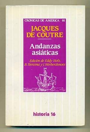 Bild des Verkufers fr ANDANZAS ASIATICAS (Vida de Jacques Coutre, Natural de la Ciudad de Brugas 7 Brujas) zum Verkauf von Ducable Libros