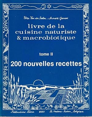 Immagine del venditore per livre de la cuisine naturiste et macrobiotique Tome II venduto da ARTLINK