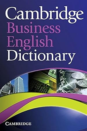 Cambridge busines English Dictionary