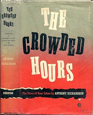 The Crowded Hours : The Story of 'Sos' Cohen