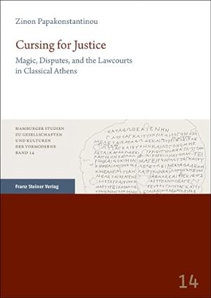 Seller image for Cursing for Justice : Magic, Disputes, and the Lawcourts in Classical Athens for sale by GreatBookPrices