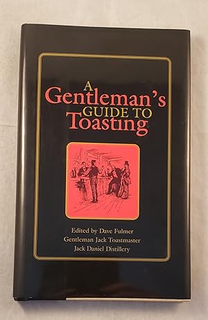 Bild des Verkufers fr A Gentleman's Guide to Toasting zum Verkauf von WellRead Books A.B.A.A.