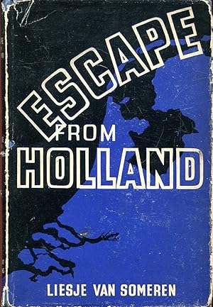 Escape from Holland