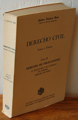 Imagen del vendedor de DERECHO CIVIL. Teora y prctica. Tomo III Derecho de obligaciones. La obligacin y el contrato en general. Derecho de daos. a la venta por EL RINCN ESCRITO