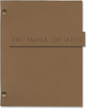 Seller image for Empire of the Ants [Empire of Ants] (Original screenplay for the 1977 film) for sale by Royal Books, Inc., ABAA