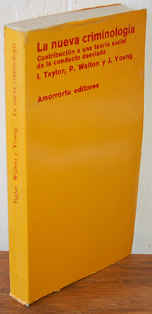 Seller image for LA NUEVA CRIMINOLOGA. Contribucin a una teora social de la conducta desviada for sale by EL RINCN ESCRITO