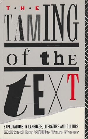 Immagine del venditore per The Taming of the Text: Explorations in Language Literature and Culture venduto da The Glass Key