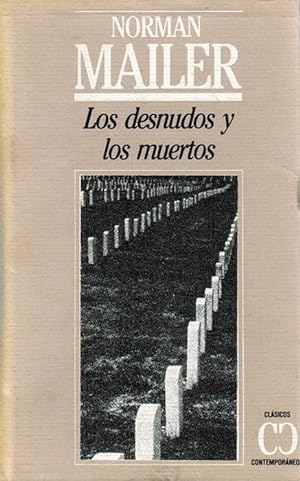 Seller image for Desnudos y los muertos, Los. [Ttulo original: The Naked and The Dead. Traduccin de Patricio Canto] for sale by La Librera, Iberoamerikan. Buchhandlung
